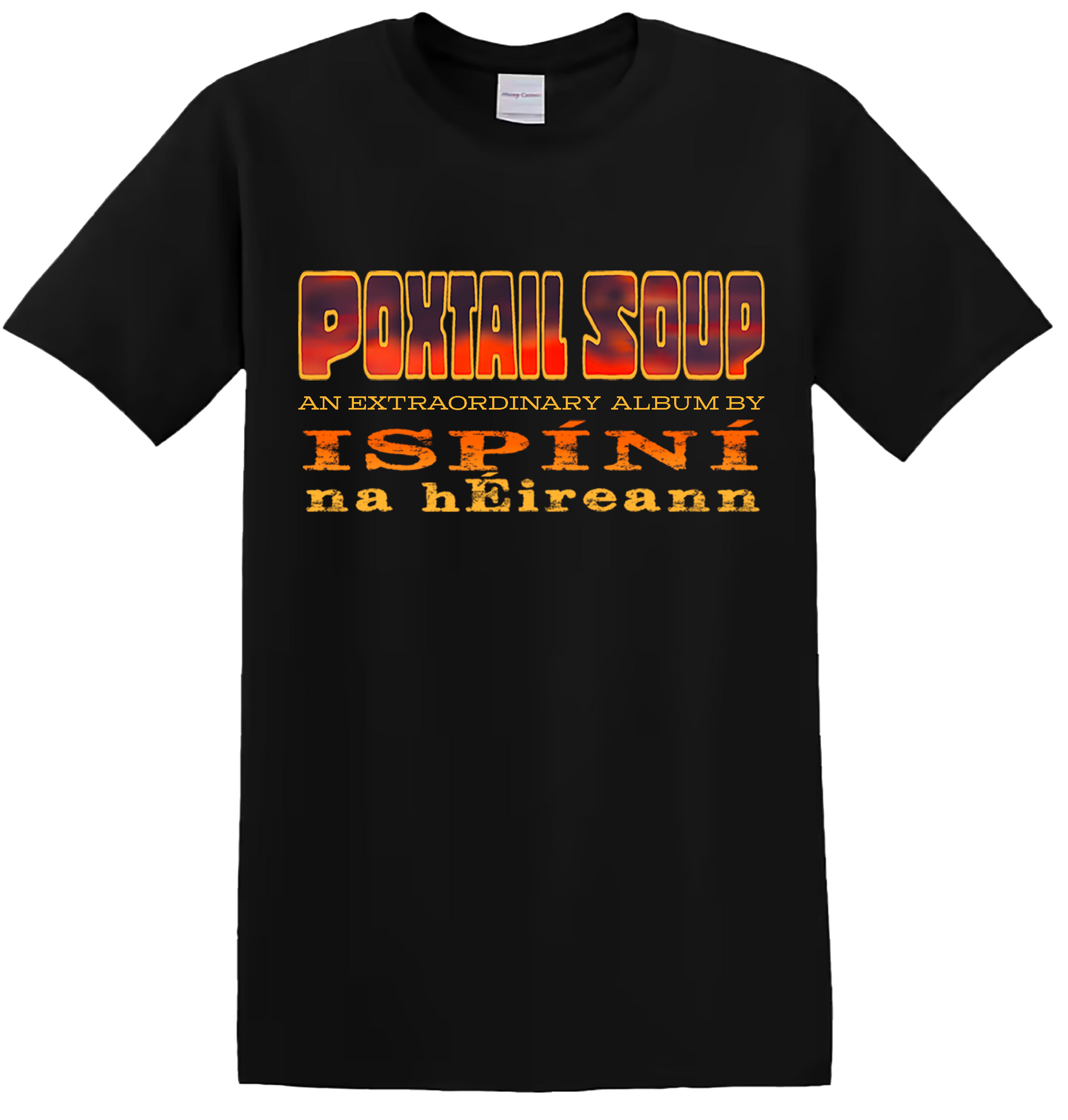 Ispíní na hÉireann "Poxtail Soup" T-Shirt (PRE-ORDER)