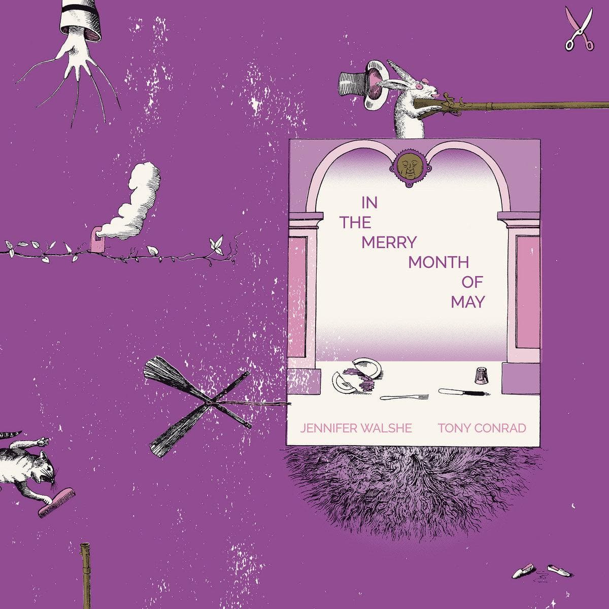 Jennifer Walshe & Tony Conrad - In The Merry Month of May (Vinyl)