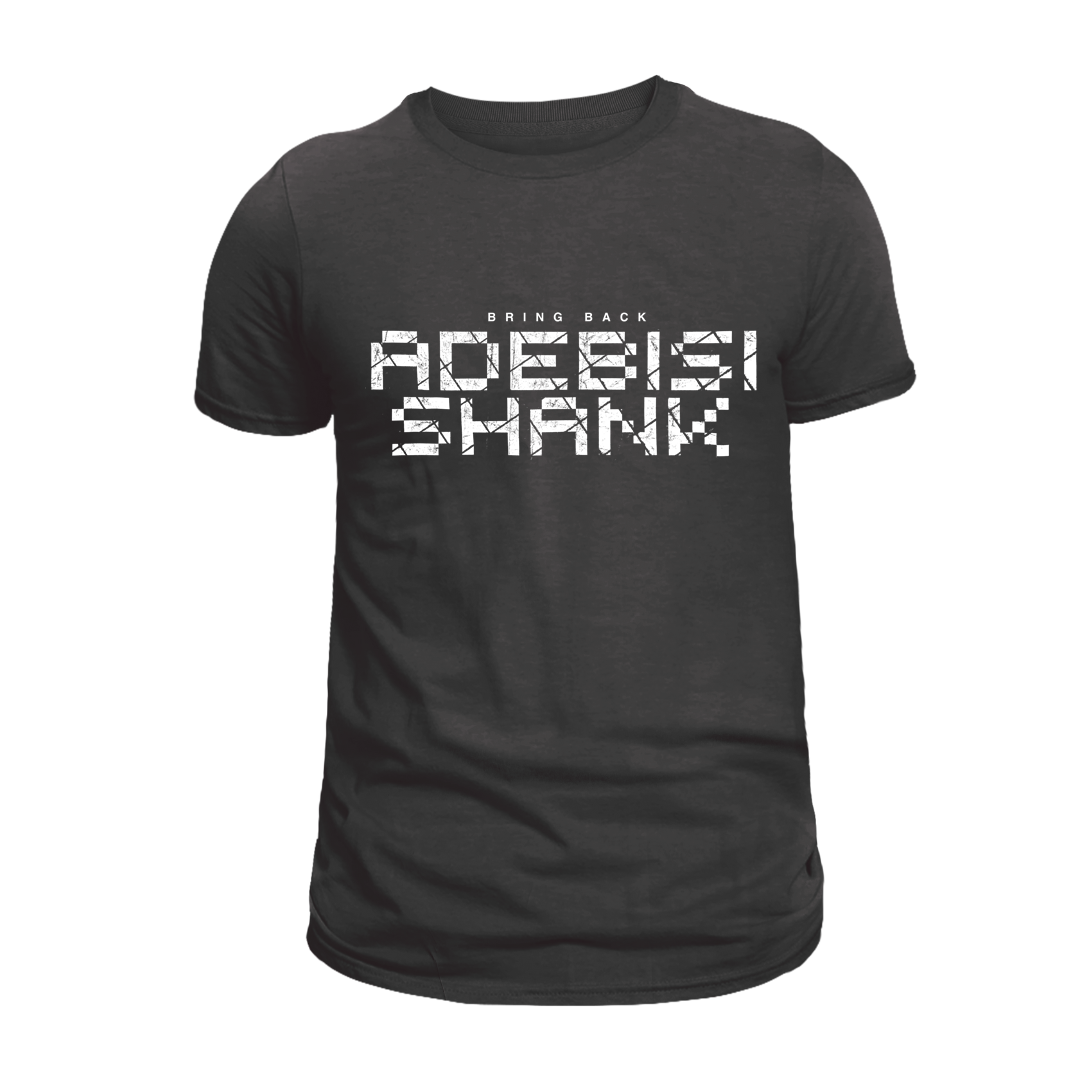 Adebisi Shank - Bring Back Adebisi Shank White on Black Shirt [Pre-Order]