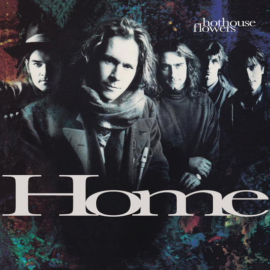 Hothouse Flowers – Home (Vinyl)