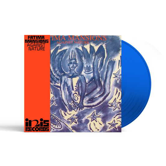 The Fatima Mansions - Against Nature (Inis Exclusive Reprint - Limited to 500) [PRE-ORDER]