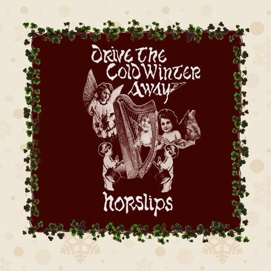Horslips – Drive The Cold Winter Away (Winter White Colour Vinyl)