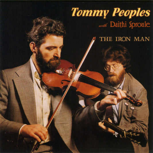 Tommy Peoples with Daithí Sproule - The Iron Man (CD)