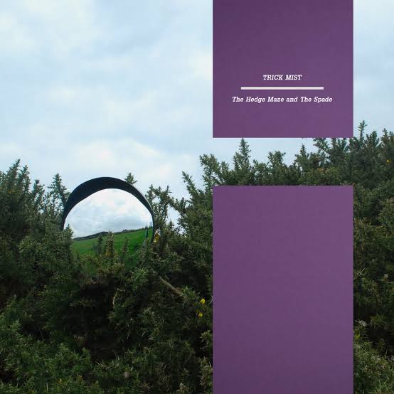 Trick Mist -  The Hedge Maze and The Spade (Limited Edition 12’’ Vinyl)
