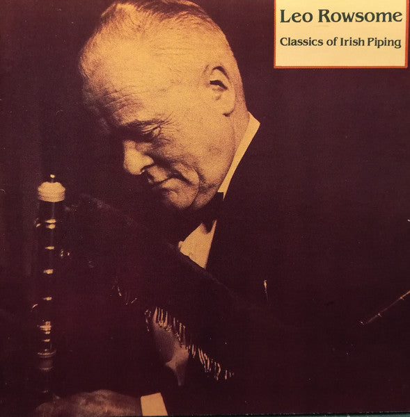 Leo Rowsome – Classics Of Irish Piping (CD)