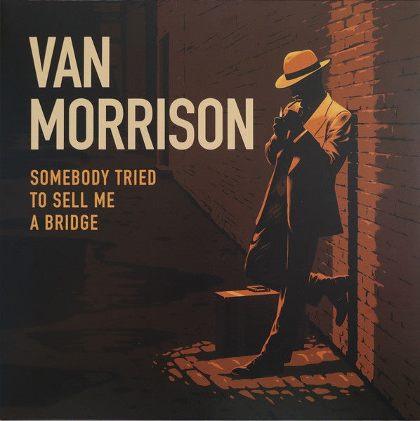 Van Morrison – Somebody Tried To Sell Me A Bridge (2 x Vinyl Gatefold)