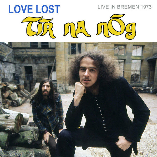 Tír na nÓg – Love Lost Live In Bremen 1973 (CD)
