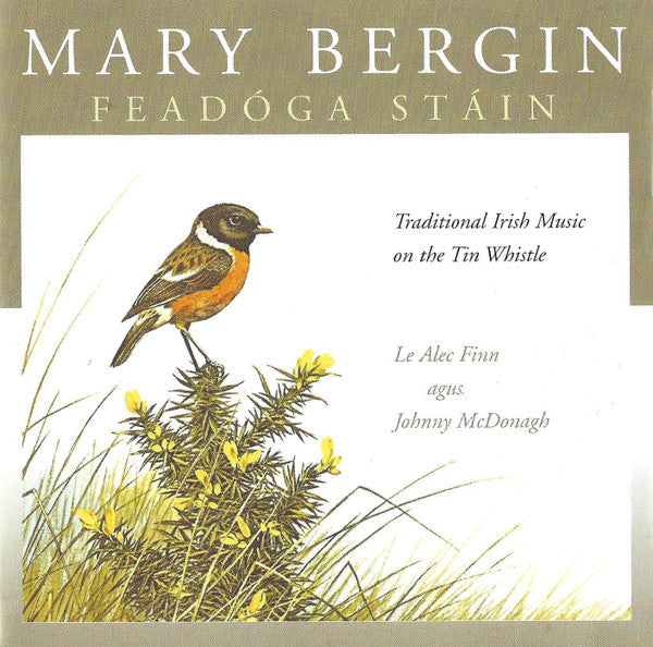 Mary Bergin – Feadóga Stáin - Traditional Irish Music On The Tin Whistle (CD)
