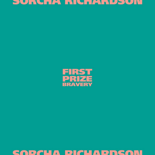 Sorcha Richardson - First Prize Bravery